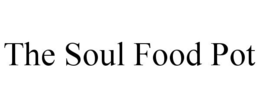 THE SOUL FOOD POT trademark