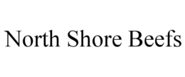 NORTH SHORE BEEFS trademark