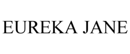 EUREKA JANE trademark