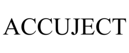 ACCUJECT trademark