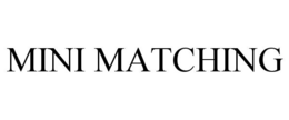 MINI MATCHING trademark