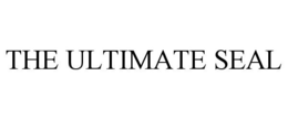 THE ULTIMATE SEAL trademark