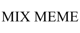 MIX MEME trademark
