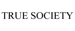 TRUE SOCIETY trademark