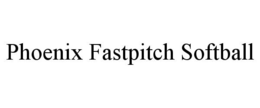 PHOENIX FASTPITCH SOFTBALL trademark