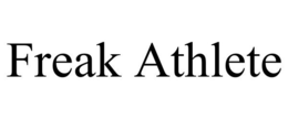 FREAK ATHLETE trademark