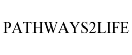 PATHWAYS2LIFE trademark