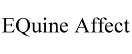 EQUINE AFFECT trademark