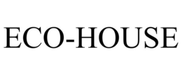 ECO-HOUSE trademark