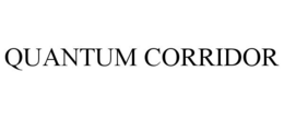 QUANTUM CORRIDOR trademark
