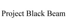PROJECT BLACK BEAM trademark