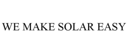 WE MAKE SOLAR EASY trademark