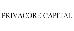 PRIVACORE CAPITAL trademark
