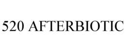 520 AFTERBIOTIC trademark