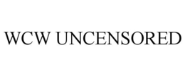 WCW UNCENSORED trademark