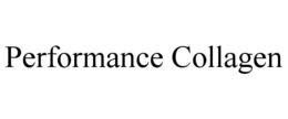 PERFORMANCE COLLAGEN trademark