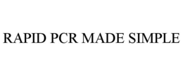 RAPID PCR MADE SIMPLE trademark