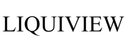 LIQUIVIEW trademark
