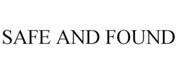 SAFE AND FOUND trademark