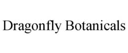 DRAGONFLY BOTANICALS trademark