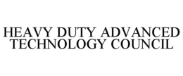HEAVY DUTY ADVANCED TECHNOLOGY COUNCIL trademark