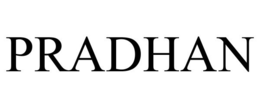 PRADHAN trademark