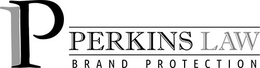 IP PERKINS LAW BRAND PROTECTION trademark