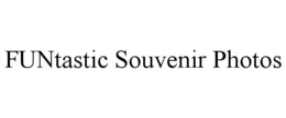 FUNTASTIC SOUVENIR PHOTOS trademark