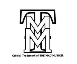 TMM OFFICIAL TRADEMARK OF THE"MAD"MUSIKER trademark