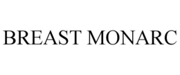 BREAST MONARC trademark