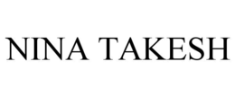 NINA TAKESH trademark