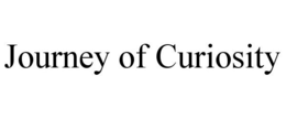 JOURNEY OF CURIOSITY trademark