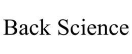 BACK SCIENCE trademark