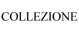 COLLEZIONE trademark