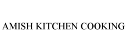 AMISH KITCHEN COOKING trademark