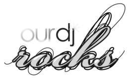 OUR DJ ROCKS trademark