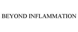 BEYOND INFLAMMATION trademark