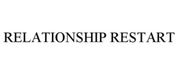 RELATIONSHIP RESTART trademark
