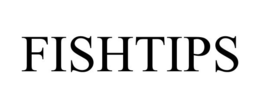 FISHTIPS trademark