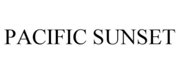 PACIFIC SUNSET trademark