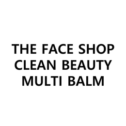 THE FACE SHOP CLEAN BEAUTY MULTI BALM trademark