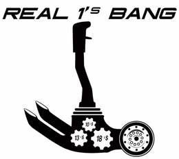 REAL 1'S BANG 10'S 13'S 18'S trademark