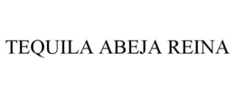 TEQUILA ABEJA REINA trademark