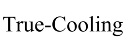 TRUE-COOLING trademark