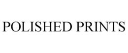 POLISHED PRINTS trademark