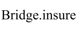 BRIDGE.INSURE trademark
