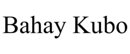BAHAY KUBO trademark