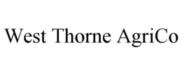 WEST THORNE AGRICO trademark