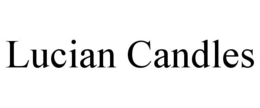 LUCIAN CANDLES trademark