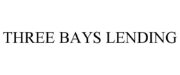 THREE BAYS LENDING trademark